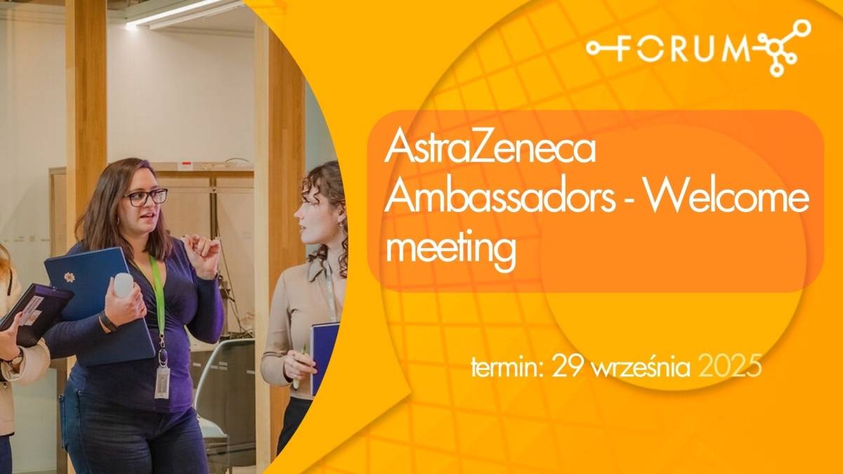 AstraZeneca Ambassadors - Spotkanie powitalne